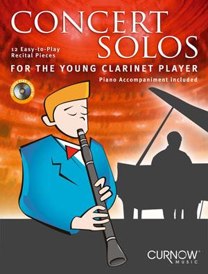 Concert Solos for the Young Clarinet Player - 12 Easy-to-Play Recital Pieces Piano Accompaniment included